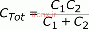 فرمول محاسبه ظرفیت کل خازن های سری